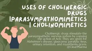 Therapeutic Applications of Cholinergic Drugs | Cholinomimetic | Parasympathomimetic | In hindi