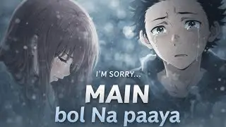 A Silent Voice AMV | &ldquo;I&rsquo;m Sorry&rdquo; | Emotional Anime Music Video 💔| Anime Edit | AMV | 4K