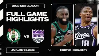 Boston Celtics vs Sacramento Kings Full Game Highlights | Jan 30 | 2026 NBA Season