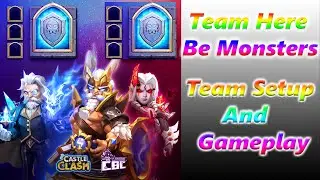 Castle Clash Team Here Be Monsters Team Setup