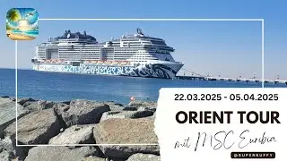 Orient mit MSC Euribia März/April 2025