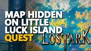 Map hidden on Little Luck Island Lost Ark