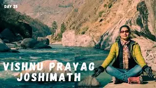 VISHNU PRAYAG | JOSHIMATH | NARSINGH TEMPLE | UTTARAKHAND | Day 25 (PART 1) | WINTER ROAD TRIP 2020