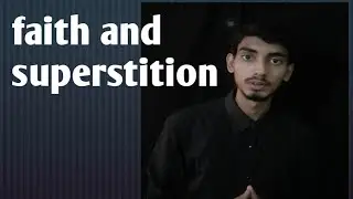 faith and superstition