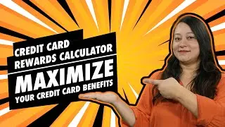 Credit Card Rewards Calculator: Maximize Credit Card Rewards with Paisabazaar&rsquo;s Rewards Calculator
