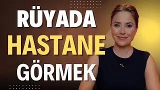 Rüyada Hastane Görmek Ne Anlama Gelir? Ruhun Dinlenmek mi İstiyor