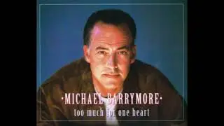 Michael Barrymore - Too Much For One Heart
