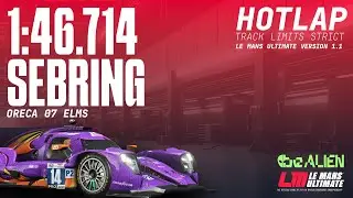 Le Mans Ultimate Hotlap: Oreca 07 LMP2 ELMS @ Sebring (1.1)