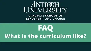 PhD in Leadership and Change FAQ: What is the curriculum like?