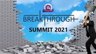 BREAKTHROUGH SUMMIT 2021 || DAY 4 MORNING || 28-05-2021 ||