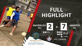 FFL  Match 18 | MAVERICKS VS ABMPRSS