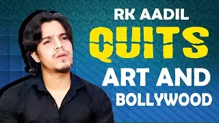 Я УХОДЮ ИЗ ИСКУССТВА И БОЛЛИВУДА | РК Аадил | Новости Journey Art | Новости Bollywood Journey