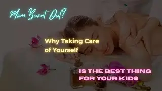 YME Episode 26 - Mom Burnt Out Why Taking Care of Yourself is the Best Thing for Your Kids