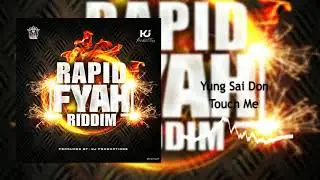 Yung Sai Don  - Touch Me (Official Audio)