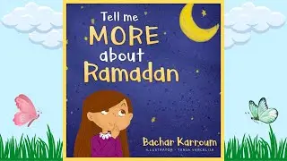 Tell me more about Ramadan: Read Aloud | Story books for children