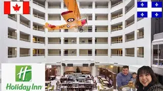 Great Experience to Stay at Holiday Inn  Longueuil Quebec Canada