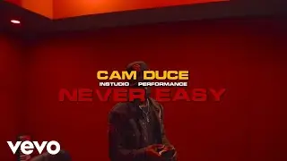 Cam Duce - Never Easy