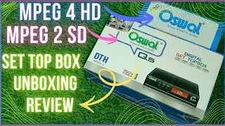 Oswal Mpeg4 HD/Mpeg2 SD Set Top Box Price ? | SD Vs HD Tv Set Top Box Unboxing Review 🔥