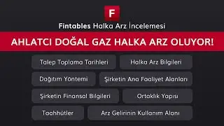 Ahlatcı Doğal Gaz Halka Arz İncelemesi #AHGAZ