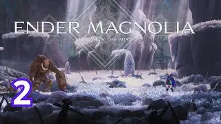 ENDER MAGNOLIA Walkthrough Part 2 - Magicite Mine
