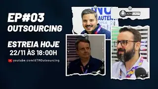 ATM CAST TEMPORADA ESPECIAL EP#05 OUTSOURCING NO TRADE MARKETING