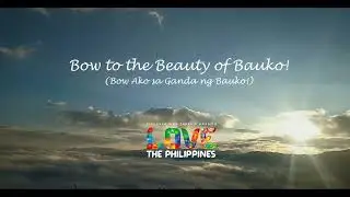 Bow to the Beauty of Bauko | #lovethephilippines