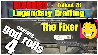 Fallout 76: Legendary Crafting Fixers GodRolls