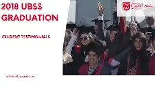 UBSS Graduation 2018 Student Testimonials