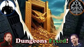 Sheesh, your Dungeons Suck! And how to fix them: An Expert Panel