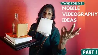 Mobile videography ideas | videography transitions | Task part I | in tamil | valarmathi photography