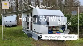 Vorstellung / Roomtour - Hobby 560 WLU Prestige (2017)