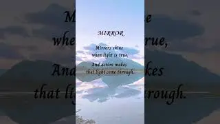 MIRROR | #shorts #sacredmirror #lightinmotion #vibezwithwordz