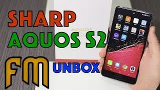 Sharp Aquos S2 en Espa&ntilde;ol. Unboxing y primeras impresiones