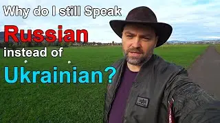 I am Ukrainian But I Speak Russian and Here is Why