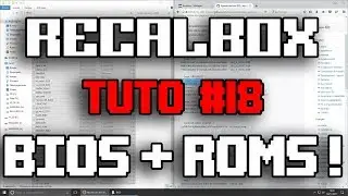 RECALBOX TUTO #18 - BIOS & ROMS !