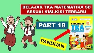 BELAJAR TKA SD bagian 18 sesuai kisi kisi terbaru