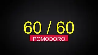 60/60 Pomodoro Timer 🍅 1 Hour Focus + 1 Hour Break