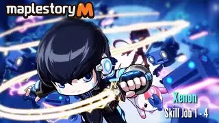 MapleStory M Xenon 1st - 4th Job Skills Showcase