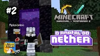 finalmente, O NETHER! (depois de 355 mortes) | Survival no Mine #2 - Temp. 2