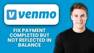 Платеж через Venmo отображается как завершенный, но баланс не изменился 💳 Быстрые решения, провер...