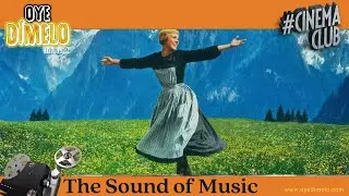 The Sound of Music Movie Review 2024 | Oye Cinema Club