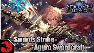 [Shadowverse] Swords Strike - Aggro Swordcraft Starforged Legends Deck!
