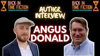 Angus Donald - Author Interview