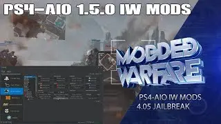 PS4-AIO 1.5.0 Update With Infinite Warfare Mods (4.05 Jailbreak)