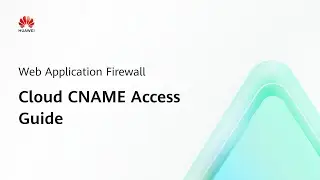 Web Application Firewall(WAF): Cloud CNAME Access Guide | Step-by-Step Guides