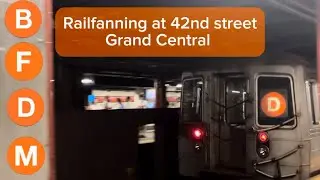 Railfanning at 42nd street Grand Central (B,D,F,M) | #mta #nyctransit #nyc #railfanning #fyp