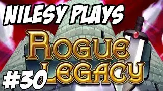 Nilesy plays Rogue Legacy! Johannes!