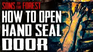 Sons Of The Forest: How to Unlock Gold Hand Seal Door (Complete Guide)