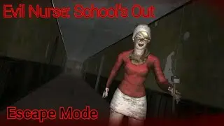Evil Nurse: School's Out - Escape Mode Full Gameplay