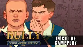BULLY SCHOLARSHIP EDITION &ndash; O Come&ccedil;o da Hist&oacute;ria | Gameplay